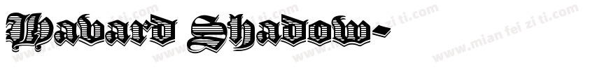 Havard Shadow字体转换